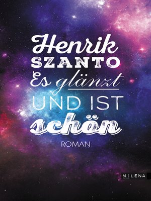cover image of Es glänzt und ist schön